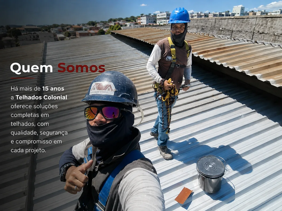 Equipe da Telhados Colonial em cobertura metálica industrial